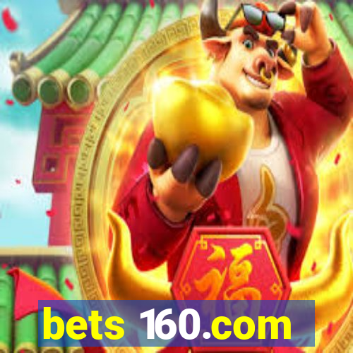bets 160.com